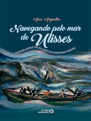 cover image of Nevegando pelo mar de Ulisses